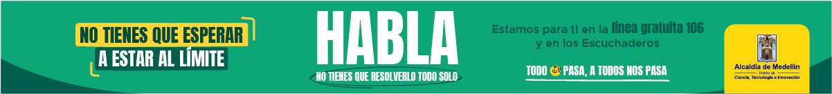 Campaña de salud mental de la Alcaldía de Medellín.