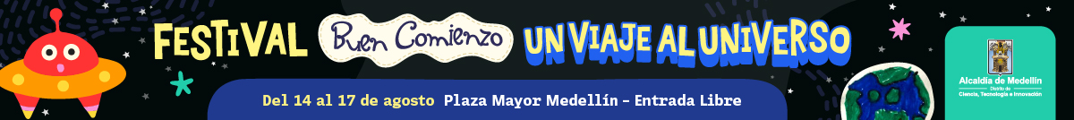 Festival Buen Comienzo de la Alcaldía de Medellín